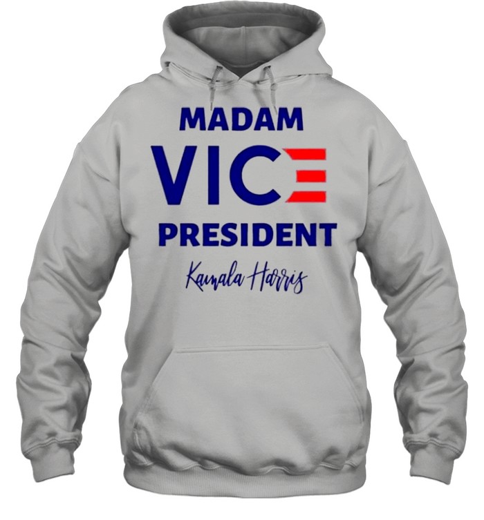 Madam Vice President With Kamala Harris shirt Unisex Hoodie