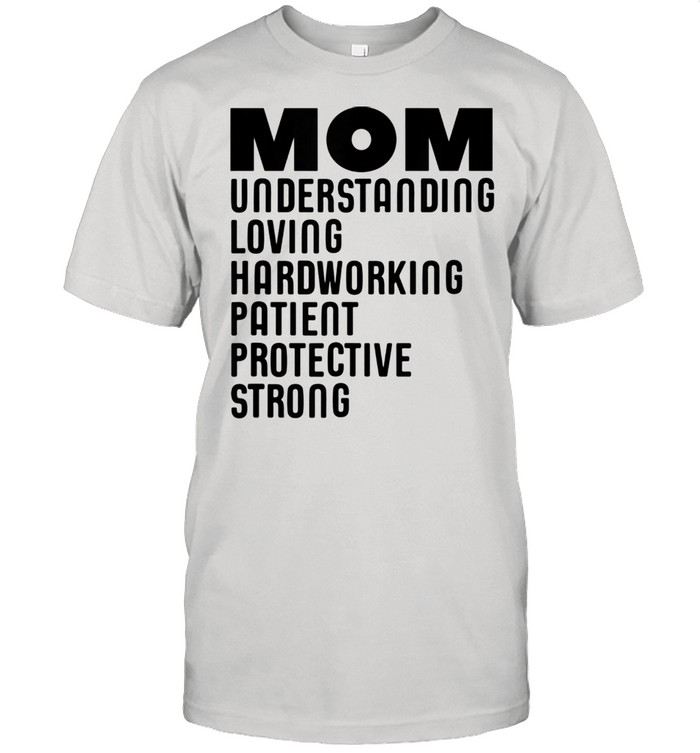 Mom Qualities Mother’s Day shirt Classic Men's T-shirt