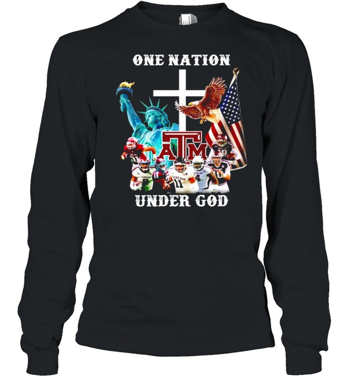 One nation Texas A&M under god shirt Long Sleeved T-shirt