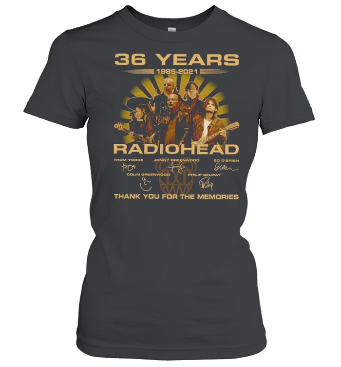 The Radiohead 36 Years 1985 2021 Signatures Thank You For The Memories shirt Classic Women's T-shirt