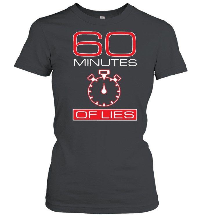 60 Minutes Of Lies T-shirt Classic Women's T-shirt