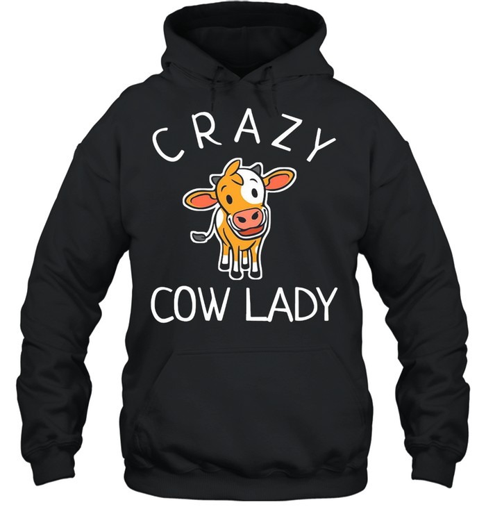 Crazy Cow Lady T-shirt Unisex Hoodie