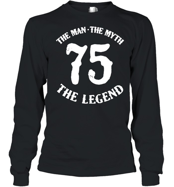 The Man Myth Legend 75th Birthday Number 75 Born In 1975 Long Sleeved T-shirt