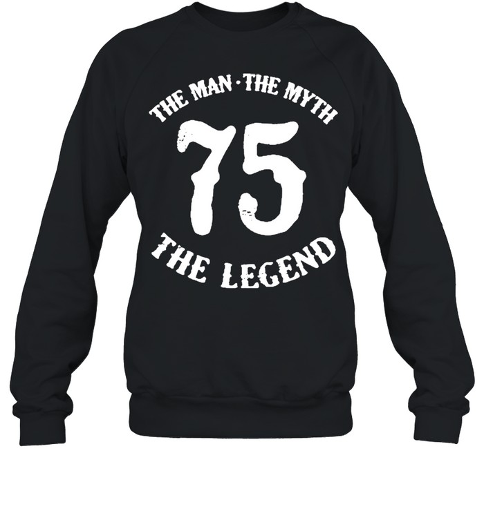 The Man Myth Legend 75th Birthday Number 75 Born In 1975 Unisex Sweatshirt