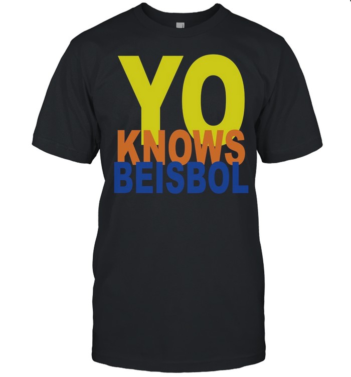 Yos knowss beisbols shirts