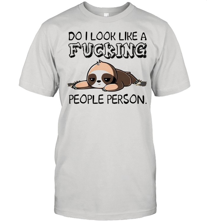 Do I look like a fucking people person shirt Classic Men's T-shirt