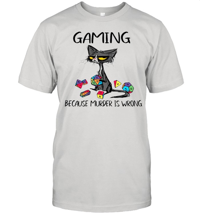 Gaming Because Murder Is Wrong Funny Black Cat shirt Classic Men's T-shirt