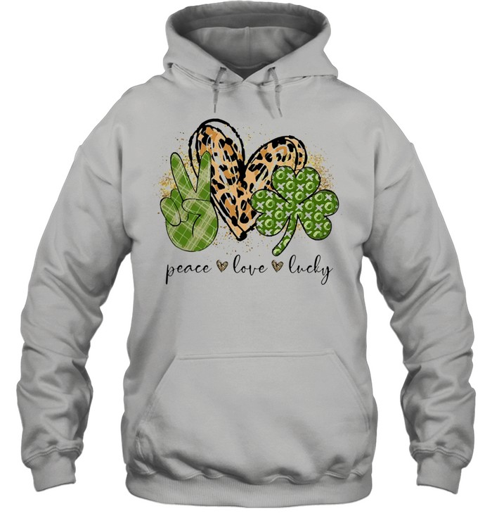 Peace Love Lucky Irish shirt Unisex Hoodie