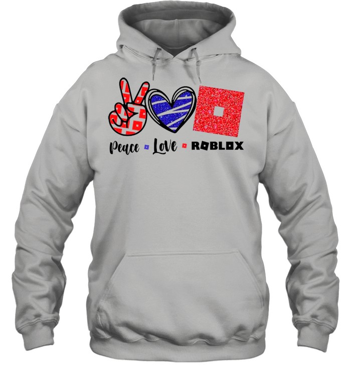 Peace Love Roblox shirt Unisex Hoodie