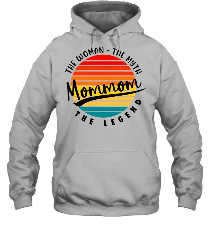 Retro Vintage Momom The Woman The Myth And The Legend shirt Unisex Hoodie