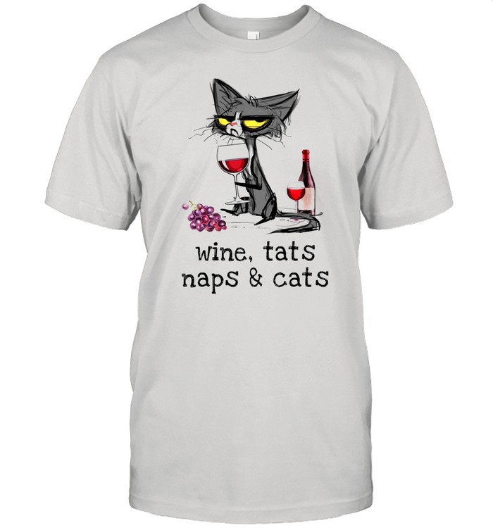 Grumpy cat wine tats naps cats shirt