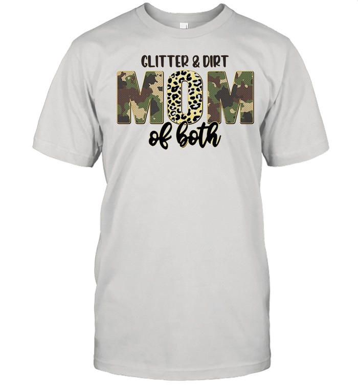 Glitters Ands Dirts Moms Ofs Boths Leopards Camos Plaids T-shirts