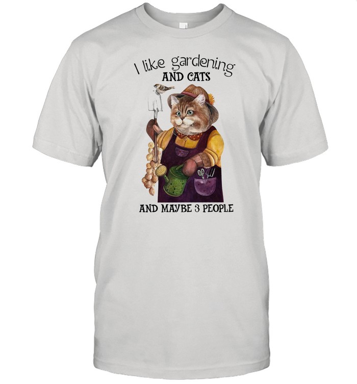 I like gardening and cats and maybe 3 people shirt Classic Men's T-shirt