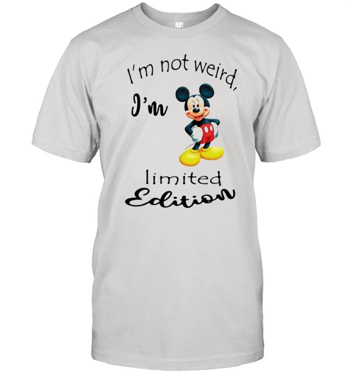 Im Not Weird I’m Limited Edition Mickey Classic Men's T-shirt Im Not Weird I’m Limited Edition Mickey Classic Men's T-shirt