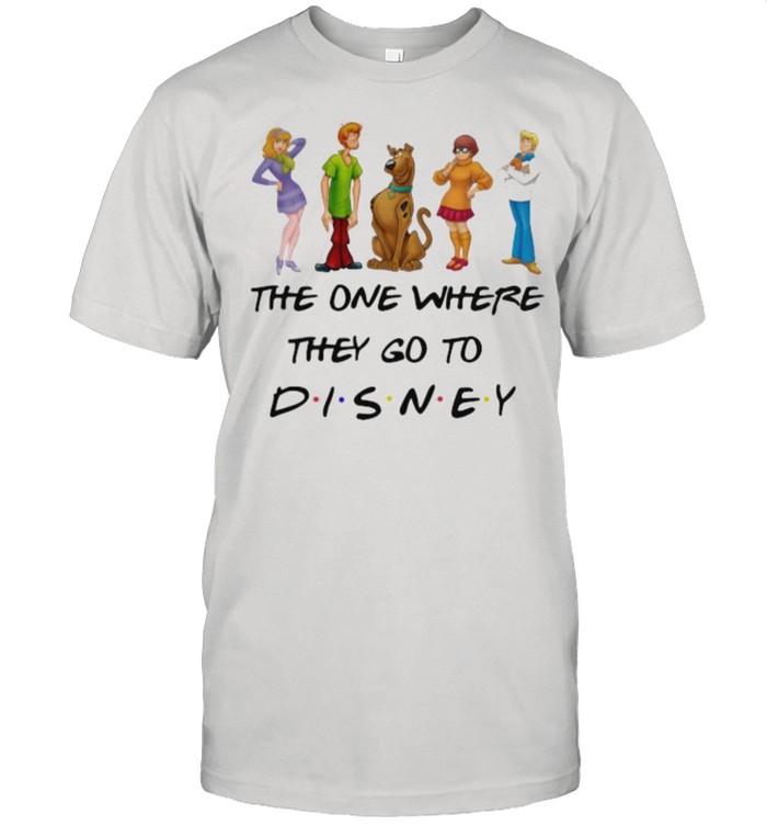 The One Where They Go To Disney Scooby Doo Movie Shirt