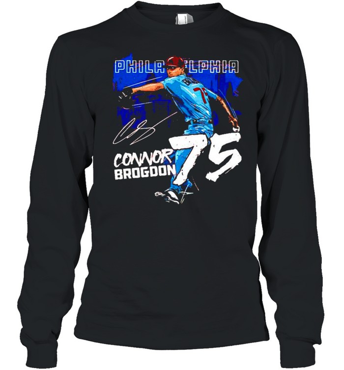 Philadelphia Baseball Connor Brogdon 75 signature shirt Long Sleeved T-shirt