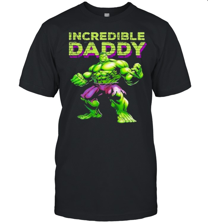 Incredibles Daddys Hulks shirts