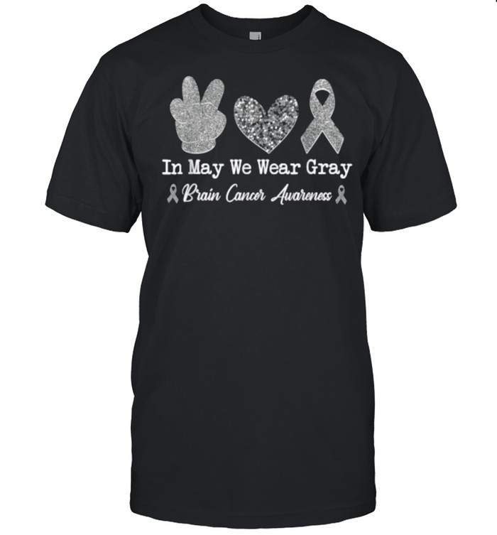 In May We Wear Gray Brain Cancer Awareness Month T- Classic Men's T-shirt