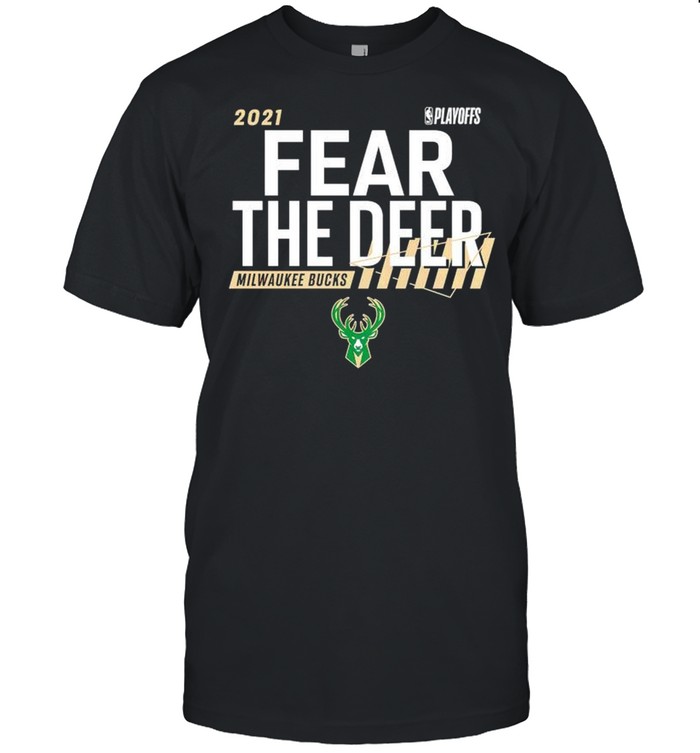 Milwaukee Bucks 2021 NBA Playoffs fear the deer shirt
