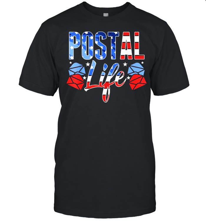 Postallife Mail Carrier Postal Worker Patriotic Postal life Shirts