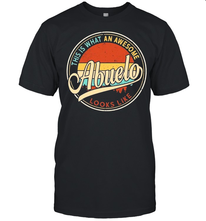 This Is What An Awesome Bonus Abuelo Like Retro Vintage shirts