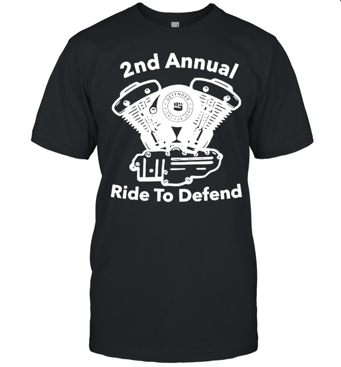 2nd annual ride to defend shirt