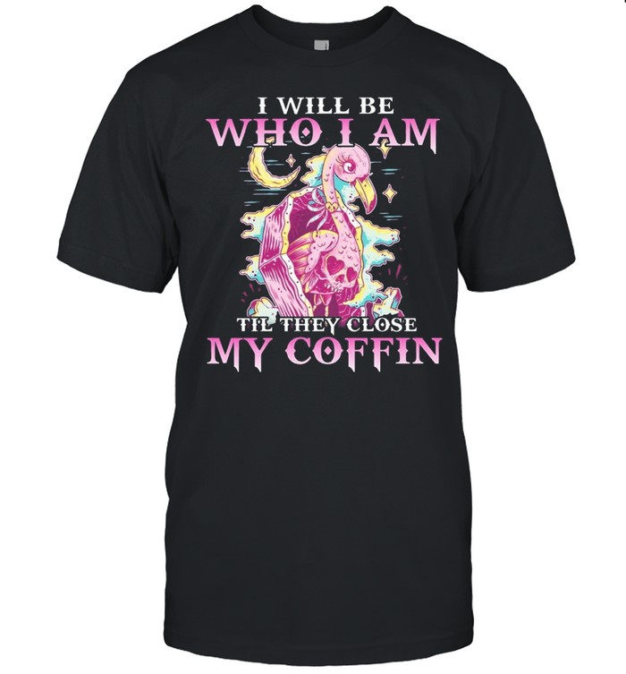 Flamingos Is wills bes whos Is ams tills theys closes mys coffins shirts