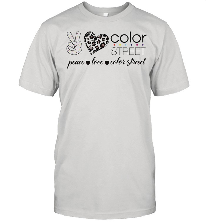 Peaces loves colors streets shirts