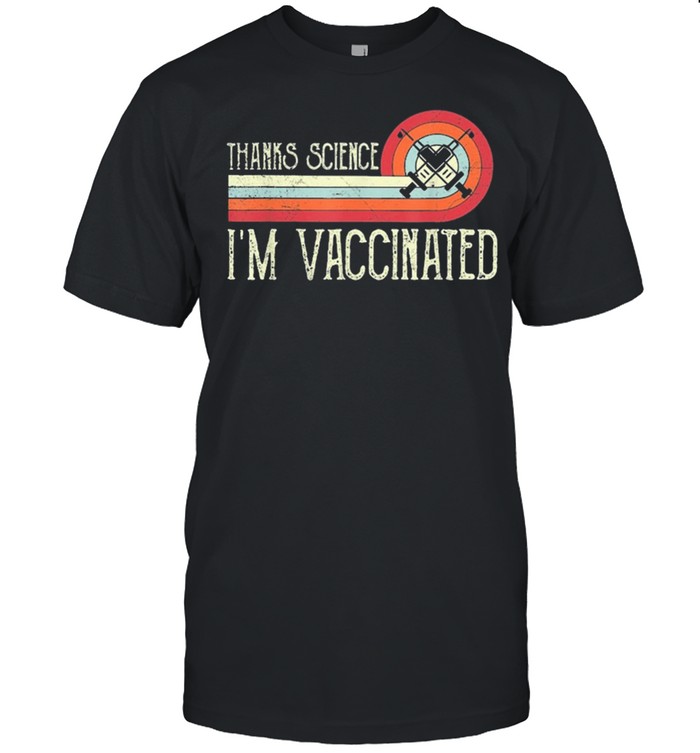 Vintage thanks science Im vaccinated I got the vaccine shot shirt Classic Men's T-shirt