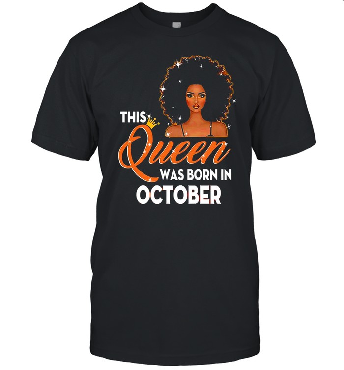 Thiss Queens Wass Borns Ins Octobers T-shirts