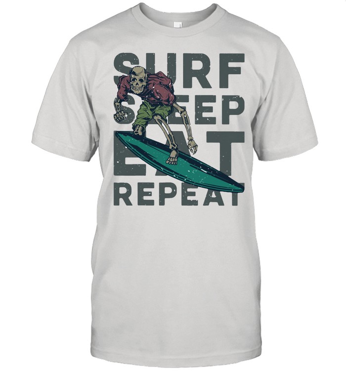 Surf Sleep Eat Repeat Skull Surfing Shirts