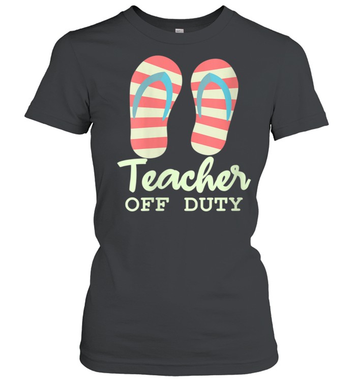 Teacher Tropical Beach Flip Flops Teacher Off Duty shirt Classic Women's T-shirt