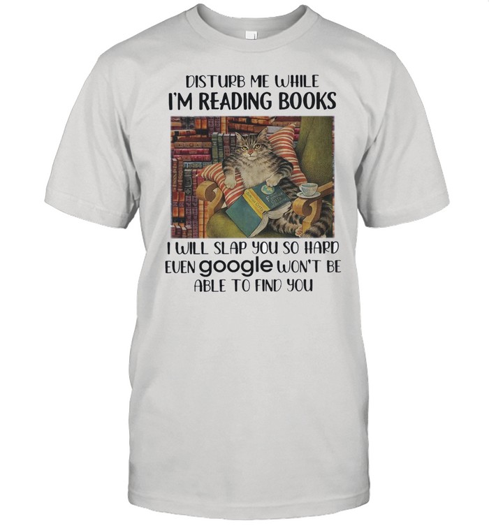 Cat disturb me while Im reading books shirts