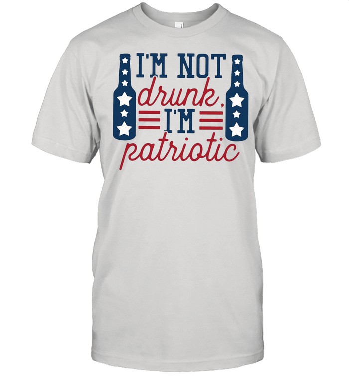 Im not drunk Im patriotic shirt Classic Men's T-shirt