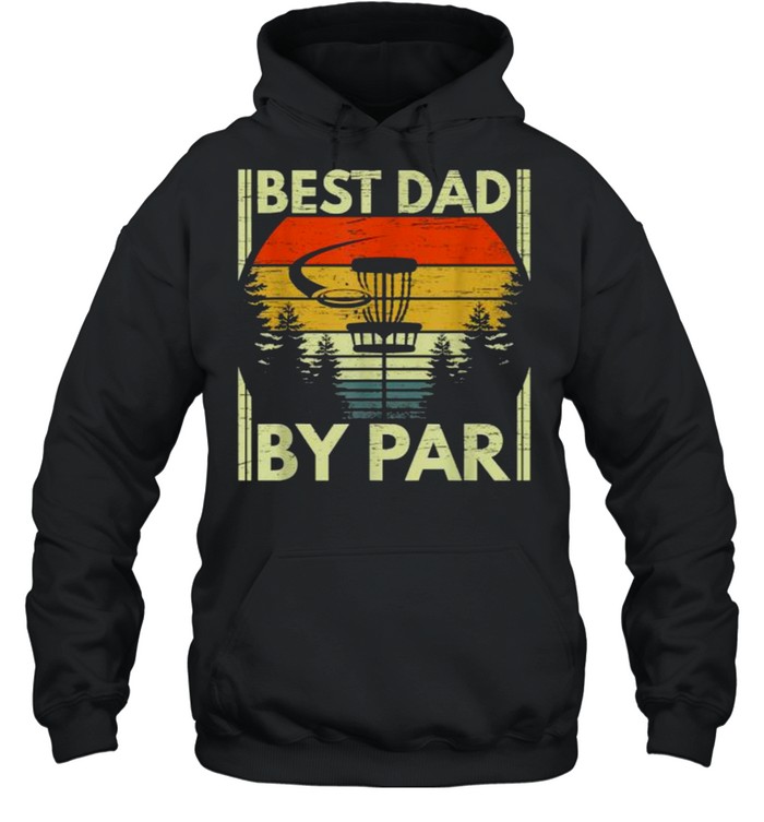 Best Dad By Par Disc Golf Vintage T- Unisex Hoodie