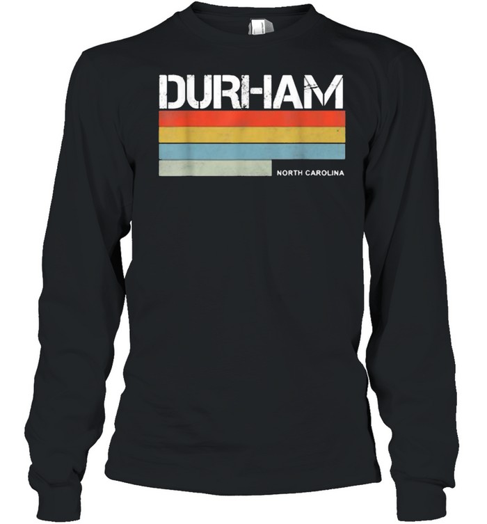 Durham North Carolina vintage T- Long Sleeved T-shirt