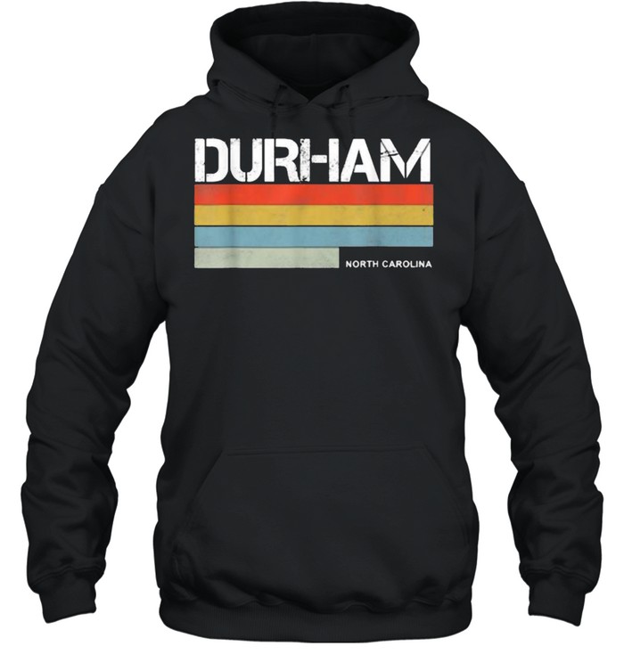 Durham North Carolina vintage T- Unisex Hoodie