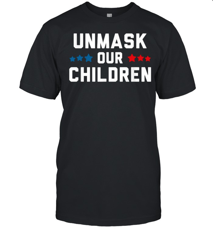 Unmask Our Children Election Shirt