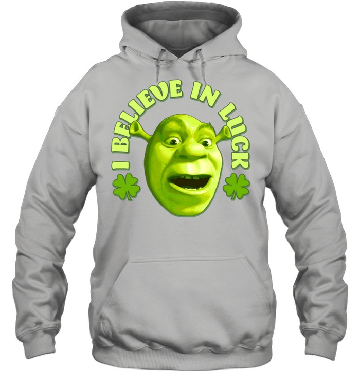 Shrek Big Face Saint Patrick's Day I Believe In Luck Langarmshirt shirt Unisex Hoodie