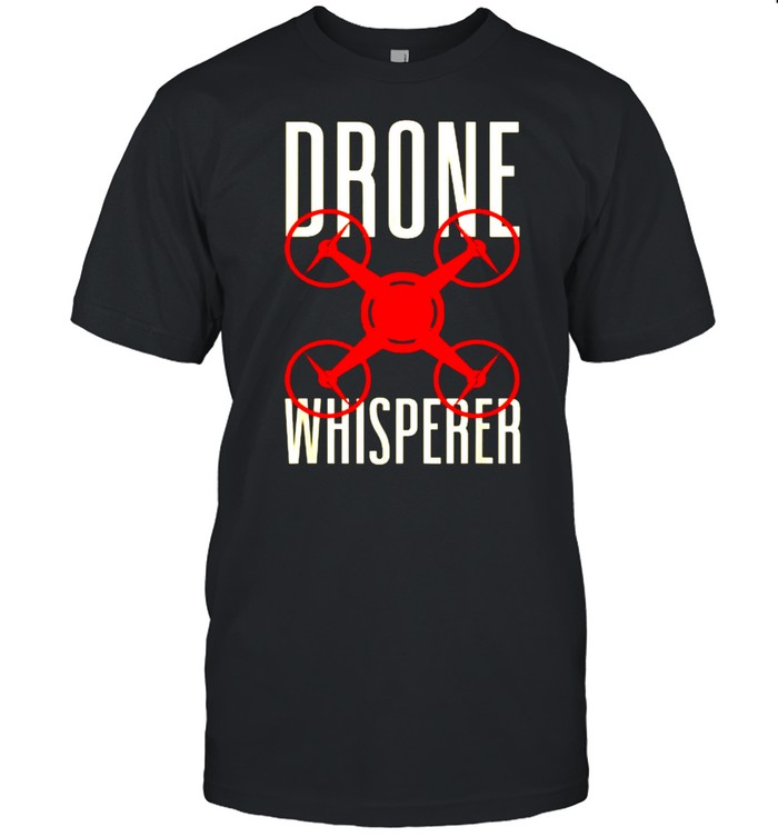 Drone Whisperer Pilot Drone Quadrocopter T- Classic Men's T-shirt