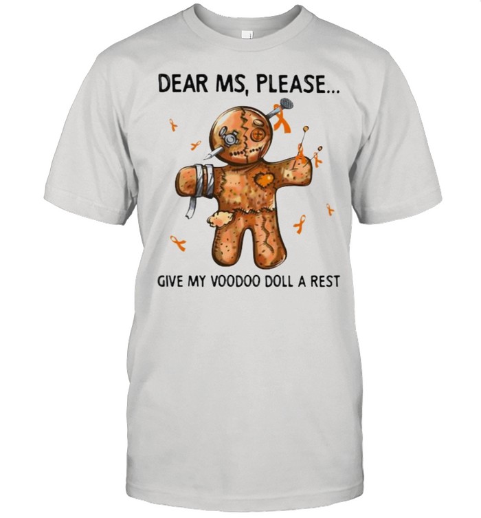 Dear Ms Please Give My Voodoo Doll A Rest Shirts