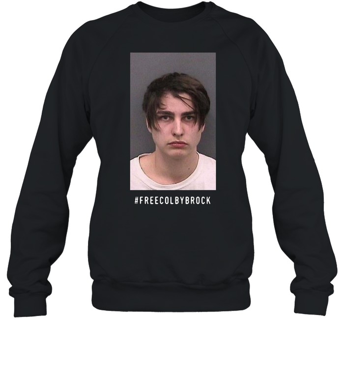 #Freecolbybrock shirt Unisex Sweatshirt