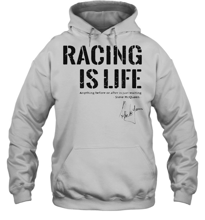 Signature Steve McQueen Racing is life Unisex Hoodie