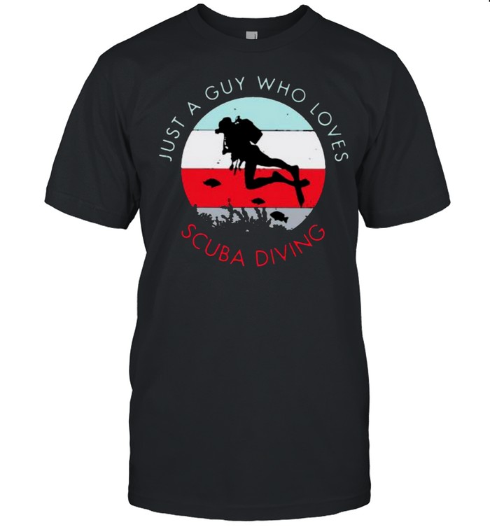 Just A Guy Who Loves Scuba Diving Vintage Shirt
