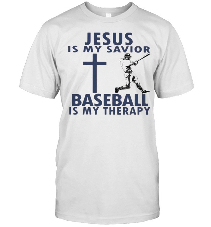 Jesus is my savior baseball is my therapy shirt Classic Men's T-shirt