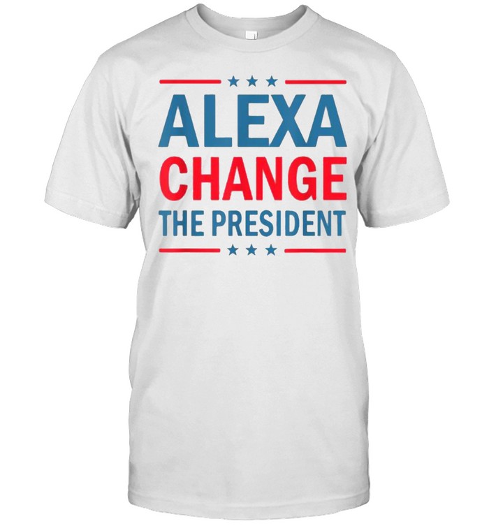 Alexa Change the President Anti Trump  Classic Men's T-shirt