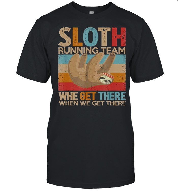 Sloth Running Team Whe Get There When We Get There Vintage  Classic Men's T-shirt