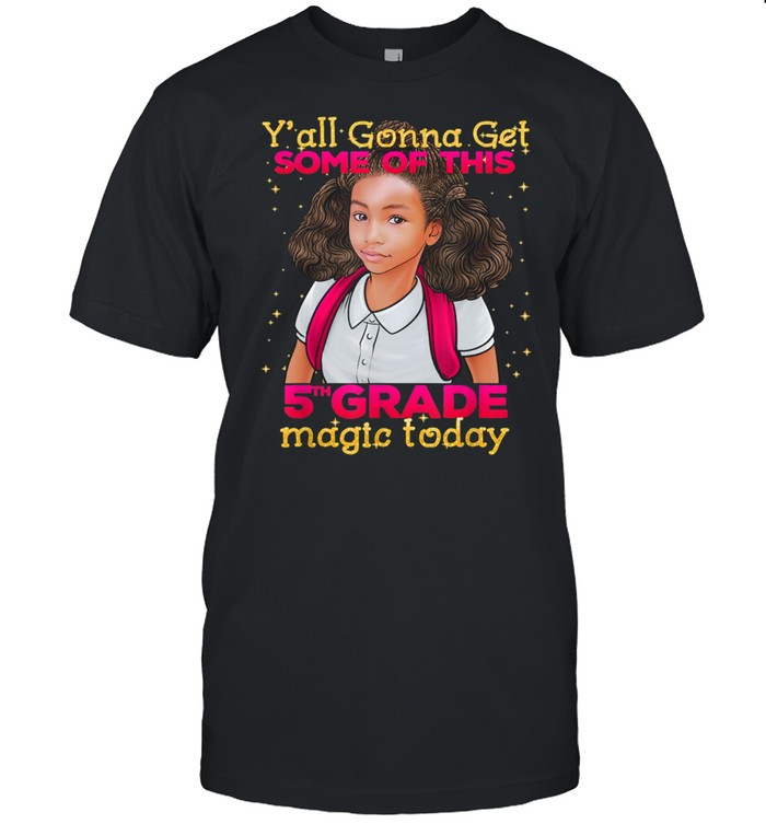 5th Grade First Day Of School Biracial Black Girl Magic shirt Classic Men's T-shirt