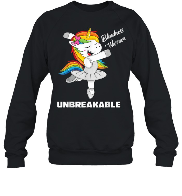 Blindness Unicorn Unbreakable Blindness Warrior Awareness shirt Unisex Sweatshirt