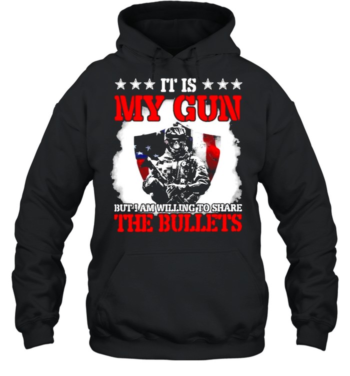 IT Is My Gun But I Am Willing To Share The Bullets Veteran American Flag  Unisex Hoodie